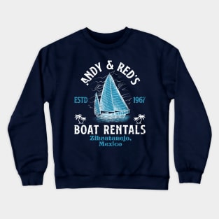 Andy & Red's Boat Rentals Shawshank Crewneck Sweatshirt